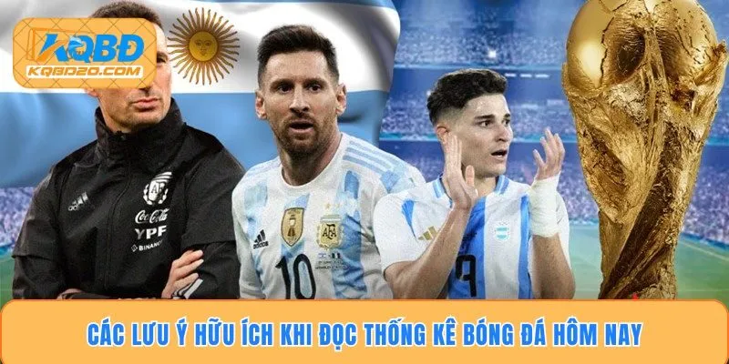Các lưu ý hữu ích khi đọc thống kê bóng đá hôm nay