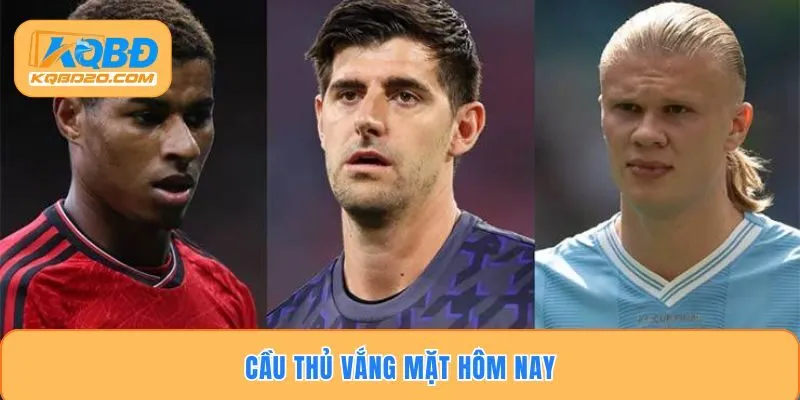 Danh Sách Cầu Thủ Vắng Mặt Hôm Nay Tại Các Giải Đấu Lớn