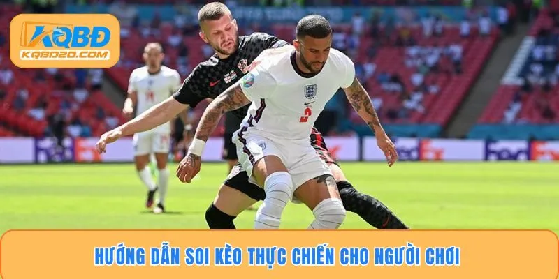 Hướng dẫn soi kèo thực chiến cho người chơi 