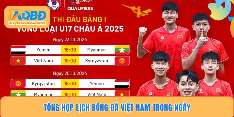 Tổng hợp lịch bóng đá Việt Nam trong ngày