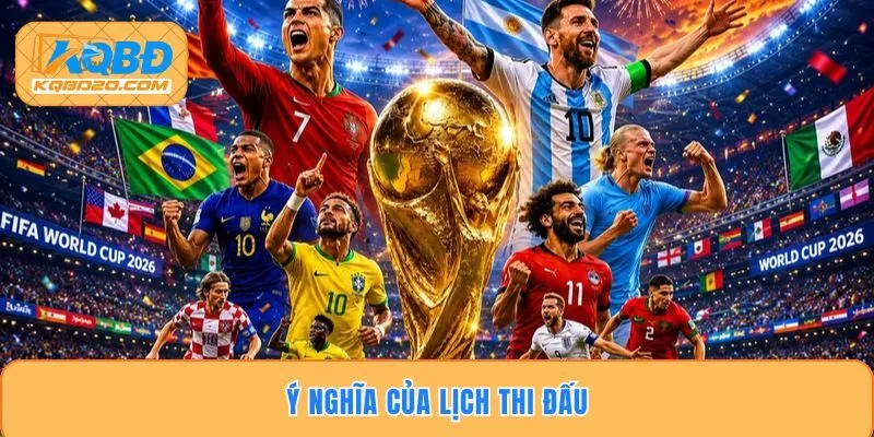 Ý nghĩa của lịch thi đấu